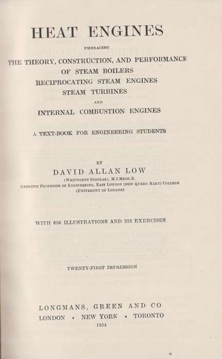 Heat Engines Embracing the Theory, Construction, and Performance of  - Low, David Allan
