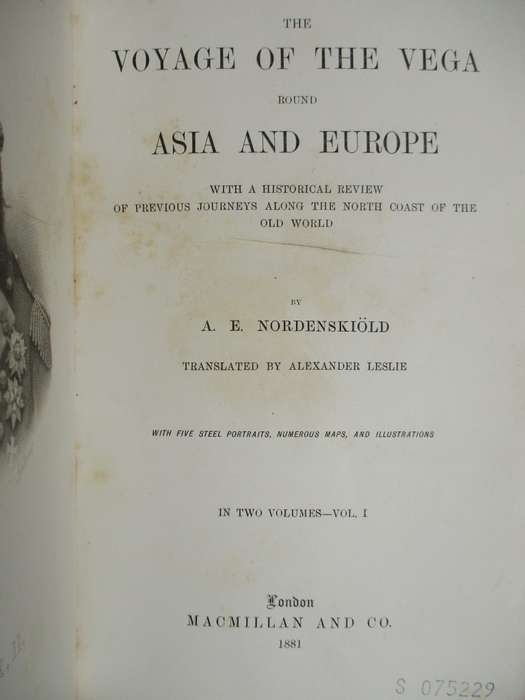 The Voyage of the Vega Round Asia and Europe, with a Historical Revi - NordenskiÃ¶ld, A. E.