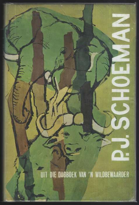 Uit die Dagboek van 'n Wildbewaarder - Schoeman, P. J.