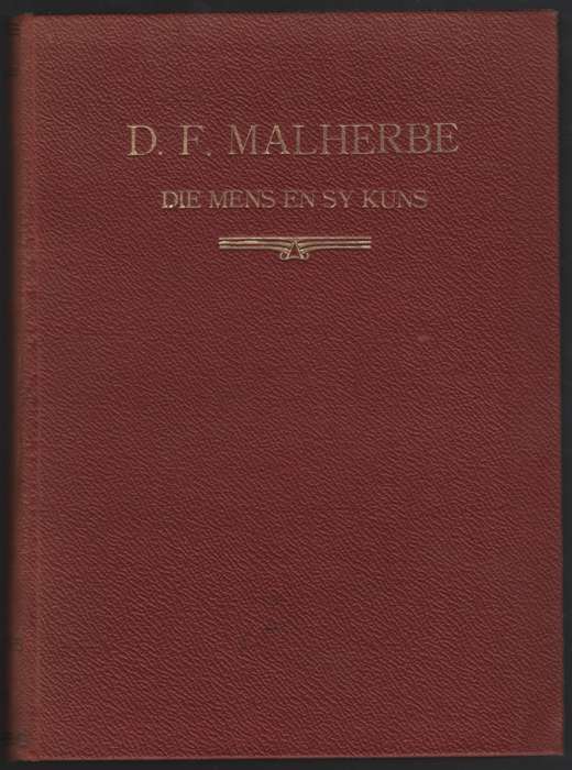 D. F. Malherbe: Die Mens en Sy Kuns - Various