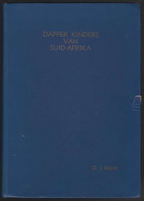 Dapper Kinders van Suid-Afrika - Kotze, D. J.