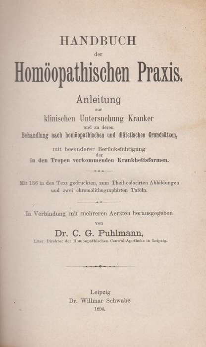 Handbuch der HomÃ¶opathischen Praxis. Anleitung zur klinischen Unter - Puhlmann, C. G.
