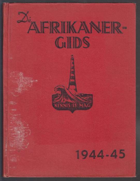 Die Afrikaner-Gids 1944-45 - Haywood Jnr, J. J. (ed)