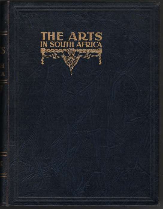 The Arts in South Africa - W. H. K.