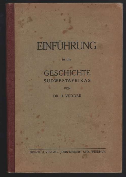 EinfÃ¼hrung in die Geschichte SÃ¼dwestafrikas - Vedder, H.