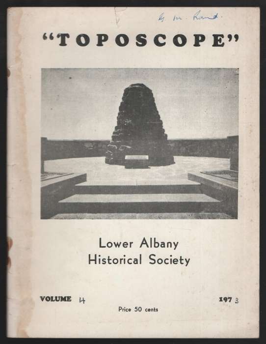 Toposcope. Lower Albany Historical Society, Volume 4, 1973 - ANON