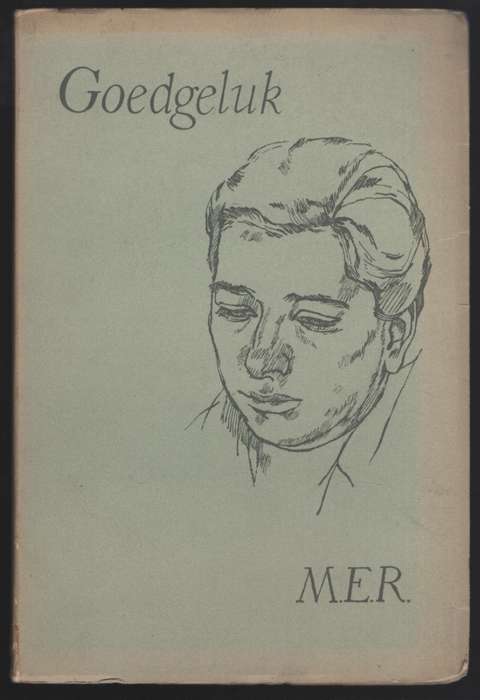 Goedgeluk - M.E.R. (Marie E. Rothman)