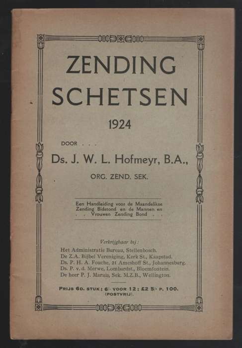 Zending Schetsen 1924 - Hofmeyr, J. W. L.