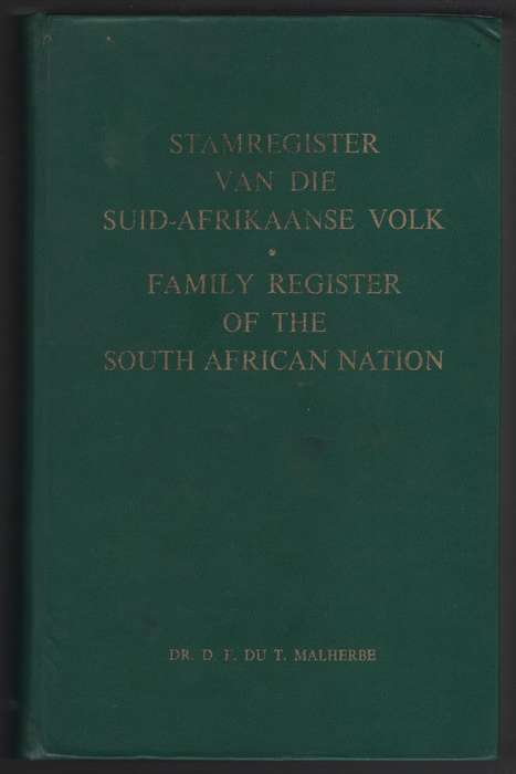 Stamregister van die Suid-Afrikaanse Volk / Family Register of the S - Malherbe, D. F. du T.