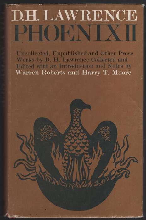 Phoenix II: Uncollected, Unpublished and Other Prose Works - Lawrence, D. H.