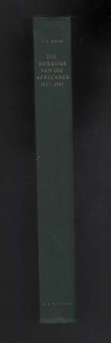 Die Herkoms van die Afrikaner, 1657-1867 - Heese, J. A. - HTFX69314