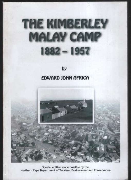 The Kimberley Malay Camp, 1882-1957 - Africa, Edward John