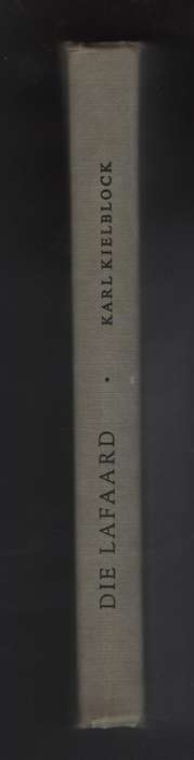 Die Lafaard - Kielblock, Karl