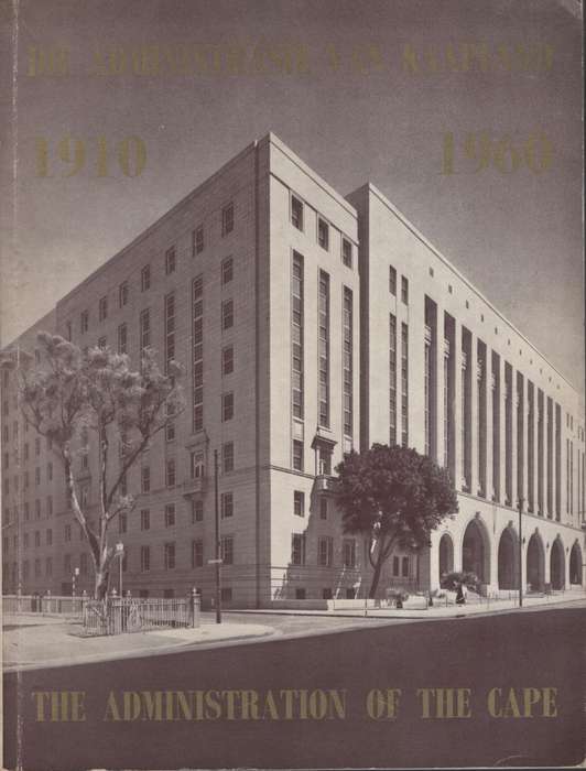 Die Administrasie van Kaapland / The Administration of the Cape: 191 - Cape Provincial Administrati