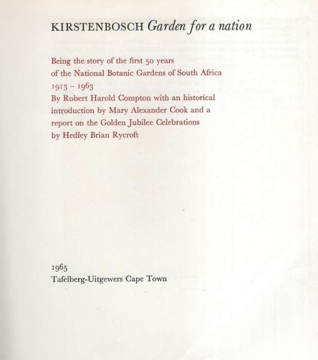 Kirstenbosch: Garden for a Nation. Being the story of the first 50 y - Compton, Robert Harold