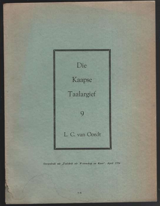 Die Kaapse Taalargief Nr. 9 - Van Oordt, L. C.