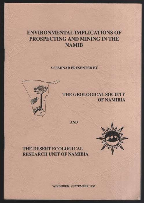 Environmental Implications of Prospecting and Mining in the Namib - Various