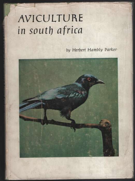 Aviculture in South Africa - Parker, Herbert Hambly