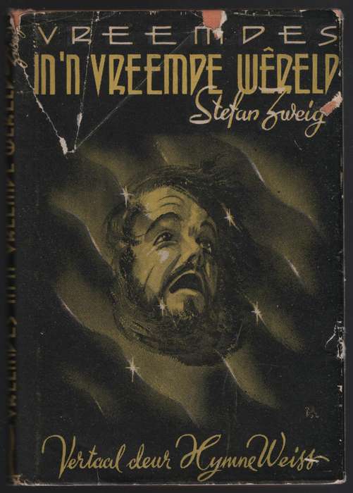 In 'n Vreemde WÃªreld - Zweig, Stefan; Weiss, Hymne