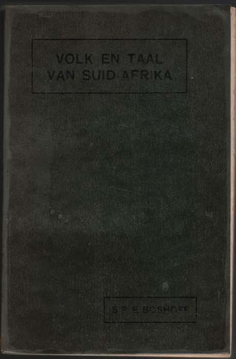 Volk en Taal van Suid-Afrika - Boshoff, Stephanus Petrus Er