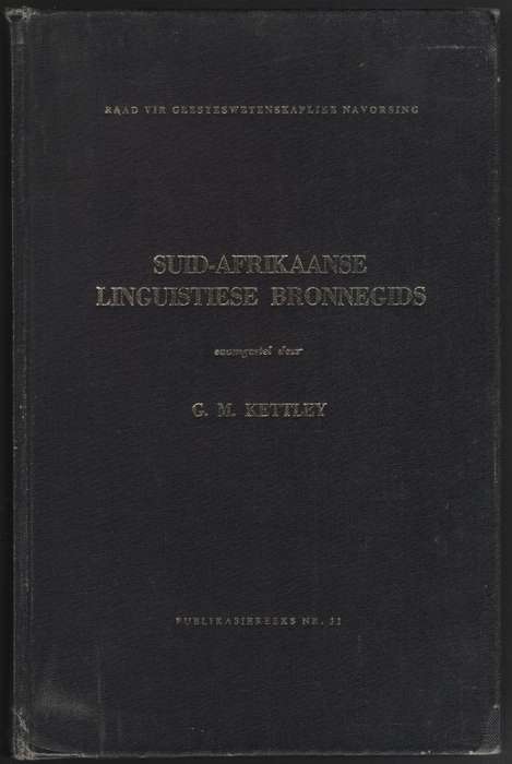Suid-Afrikaanse Linguistiese Bronnegids - Kettley, G. M.