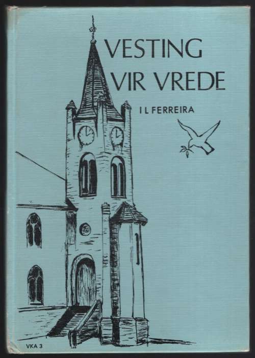 VESTING VIR VREDE - FERREIRA,I