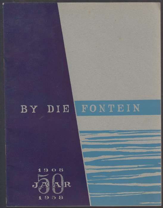 By Die Fontein: Stofberg-Gedenkskool, 1908-1958 - Maree, W. L.