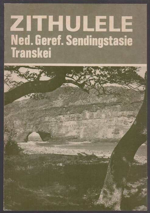 Zithulele Ned. Geref. Sendingstasie Transkei - Sendingkommissie