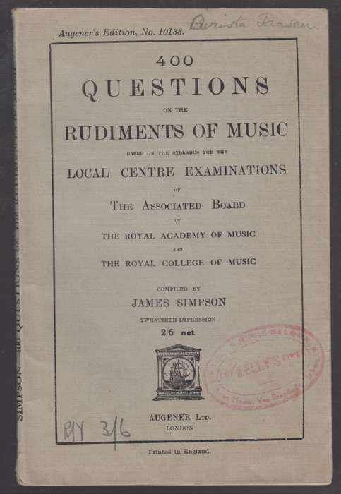 400 Questions on the Rudiments of Music Based on the Syllabus for th - Simpson, James