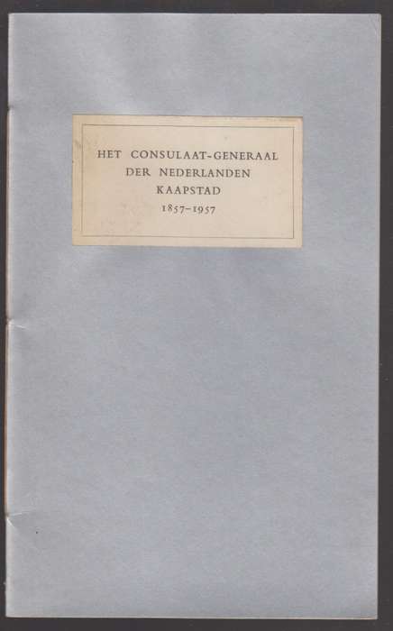 Het Consulaat-Generaal der Nederlanden Kaapstad - Anon