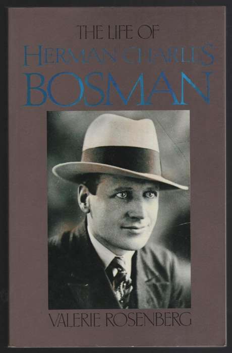 The Life of Herman Charles Bosman - Rosenberg, Valerie - HTFX79867