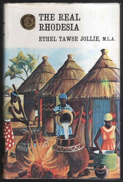 The Real Rhodesia - Jollie, Ethel Tawse - HTFX88083