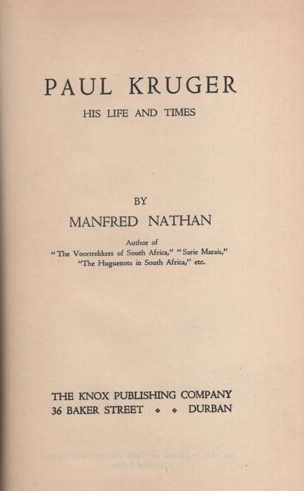 Paul Kruger: His Life and Times - Nathan, Manfred - HTFX88859