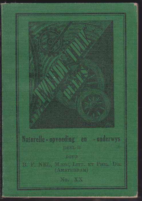 Naturelle Opvoeding En Onderwys Deel 1 - Tweedetrek