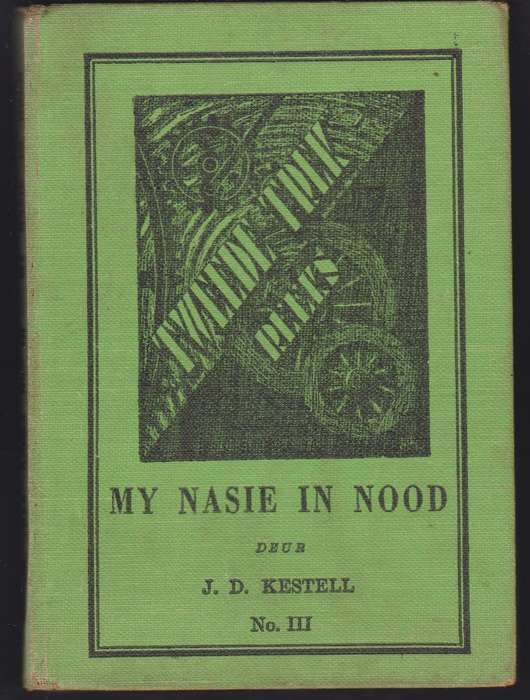 2DE TREK REEKS MY NASIE IN NOOD NO 3 - KESTELL,JD