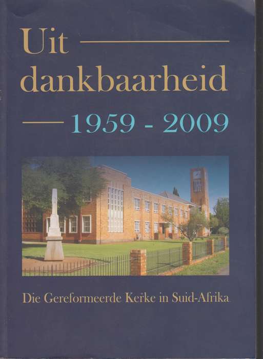 UIT DANKBAARHEID 1959 2009 SECONDHAND - LOURENS,S
