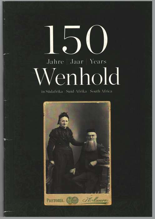 WENHOLD 150 JAHRE IN SUDAFRIKA - WENHOLD,J