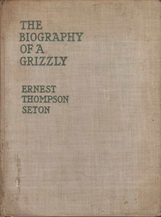 BIO OF A GRIZZLY SECONDHAND - SETON,ET