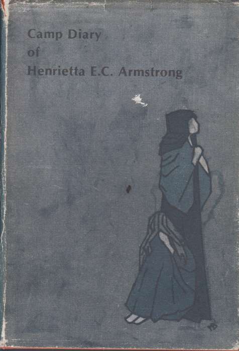 Camp Diary Of Henrietta E C Armstrong - Vanrensburg, T