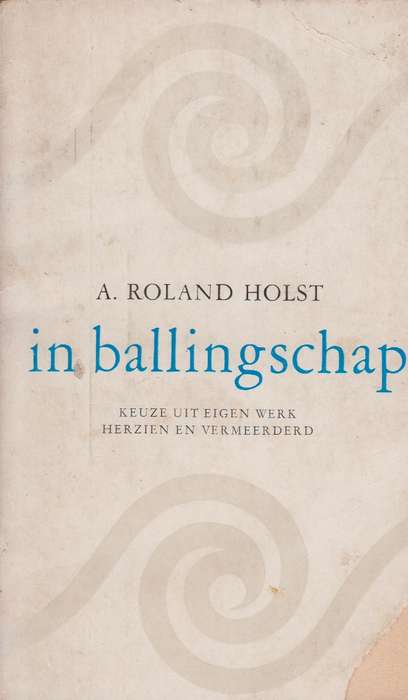 In ballingschap - A.Roland Holst