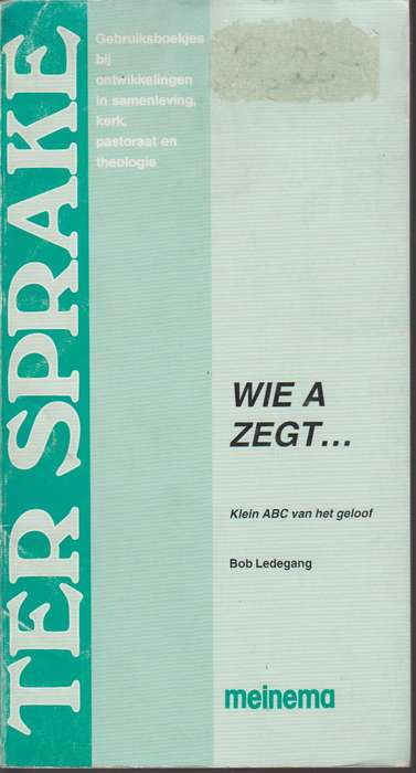 WIE A ZEGT - LEDEGANG,B