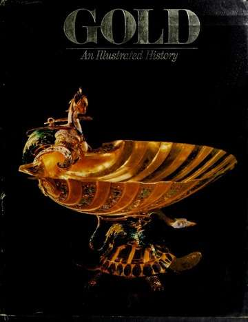 Gold An Illustrated History