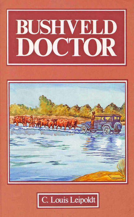 Bushveld doctor by C. Louis Leipoldt