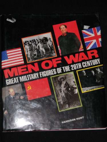 Men of War: Great Military Figures of the 20th Century (Hardcover)
