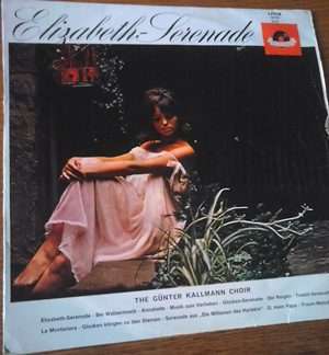 The Günter Kallmann Choir  Elisabeth-Serenade Vinyl LP ()