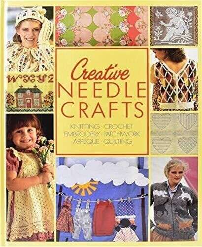 Creative Needle Crafts Hardcover
