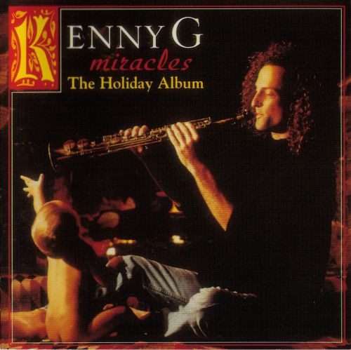 Kenny G  Miracles - The Holiday Album (CD) Pre-owned