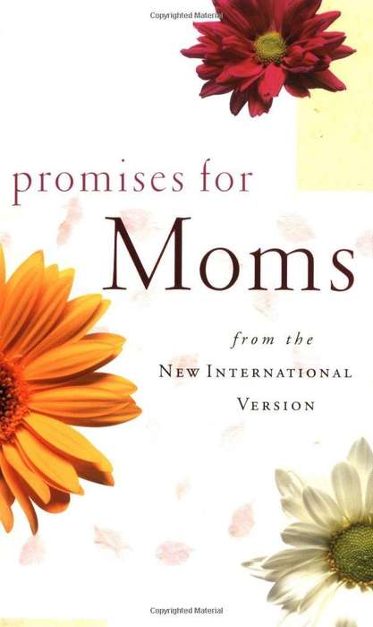 Promises for Moms from the New International Version Mass Market Paperback