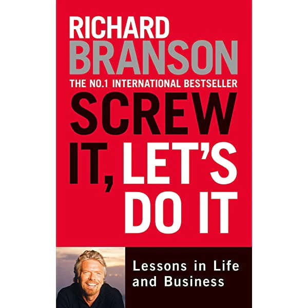 Screw It, Let's Do It - Lessons In Life And Business (Paperback)