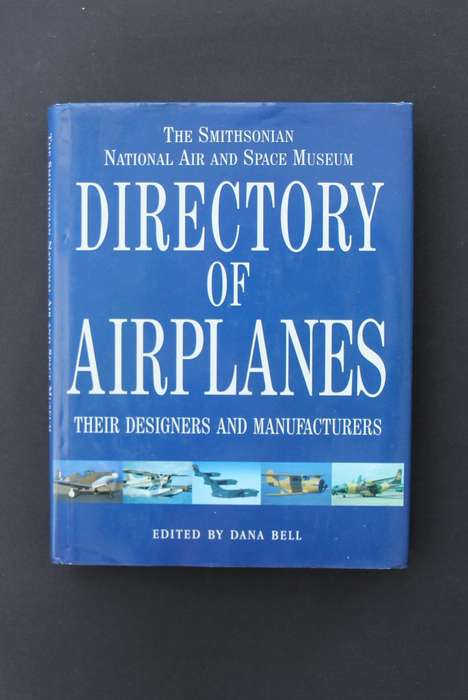 The Smithsonian National Air and Space Museum Directory of Airplanes Hardcover